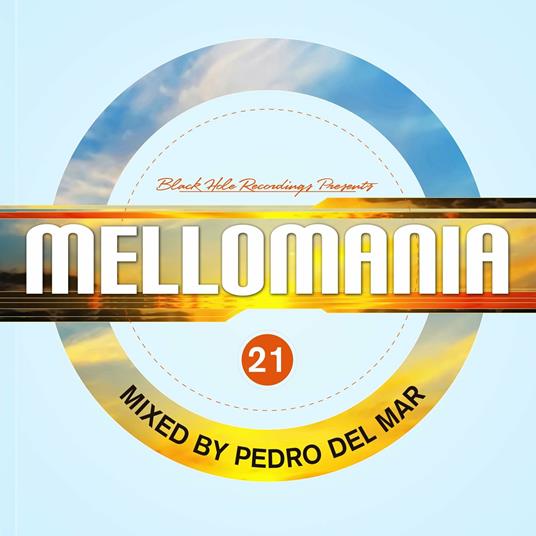Mellomania 21 Mixed by Pedro Del Mar - CD Audio
