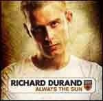 Always the Sun - CD Audio di Richard Durand