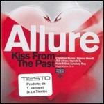 Kiss from the Past - CD Audio di Allure