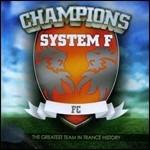 Champions - CD Audio di System F