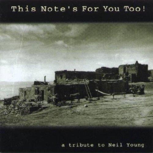 This Note'S For You Too. Neil Young Tribute - CD Audio