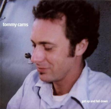 Get Up and Fall Down - CD Audio di Tommy Carns