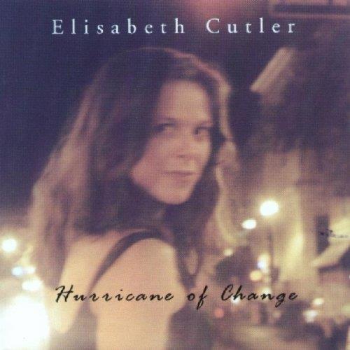 Hurricane Of Change - CD Audio di Elizabeth Cutler