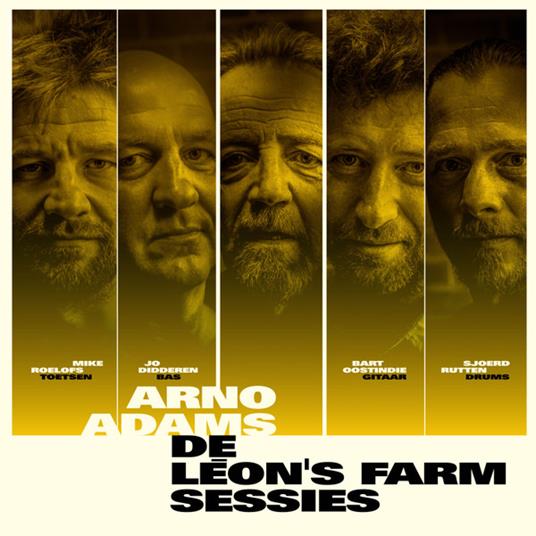 De Leon'S Farm Sessies - CD Audio di Arno Adams