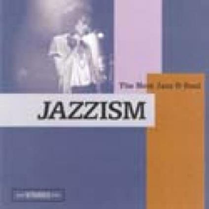 Jazzism - CD Audio