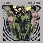 Roux-Ga-Roux - Vinile LP di DeWolff