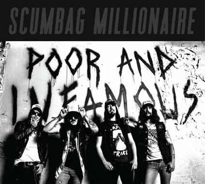 Poor and Infamous - CD Audio di Scumbag Millionaire