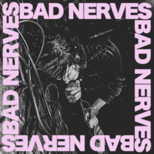 Bad Nerves - Vinile LP di Bad Nerves