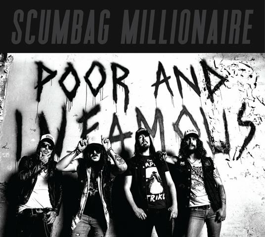 Poor and Infamous (Transparent Vinyl) - Vinile LP di Scumbag Millionaire