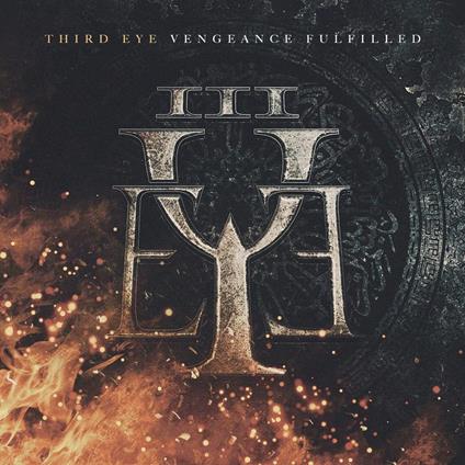Vengeance Fulfilled - CD Audio di Third Eye