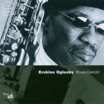 Blues Dancin' - CD Audio di Erskine Oglesby