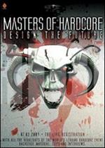 Masters of Hardcore. Design the Future (DVD)