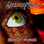 Barely Human - CD Audio di Meliah Rage