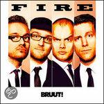 Fire (Digipack) - CD Audio di Bruut!