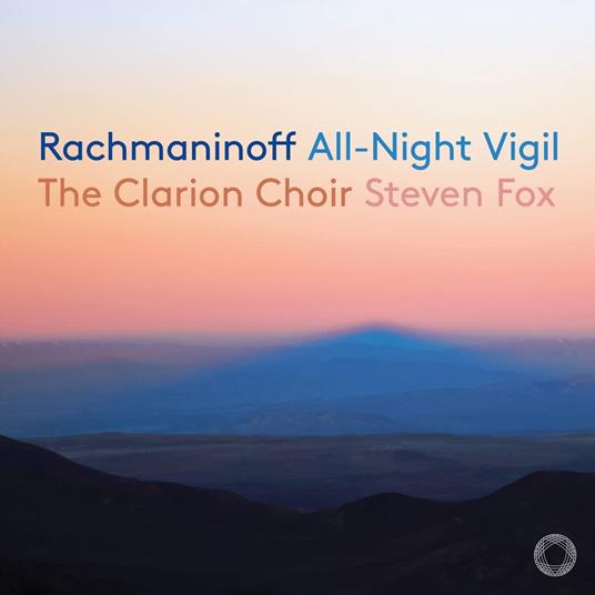 All Night Vigil (Vesper) - CD Audio di Sergei Rachmaninov,Clarion Choir