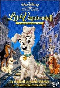 Lilli e il Vagabondo 2. Il cucciolo ribelle (DVD) - DVD