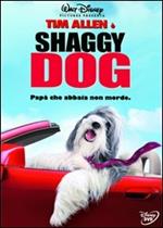 Shaggy Dog. Papà che abbaia... non morde