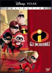 Gli incredibili. Una normale famiglia di supereroi di Brad Bird - DVD