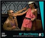 80's Soul Classics vol.3