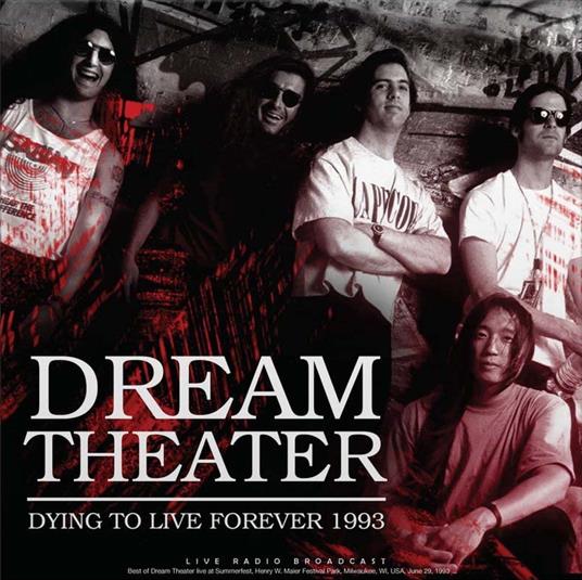 Dying to Live Forever 1993 - Vinile LP di Dream Theater