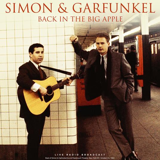Back in the Big Apple 1993 - Vinile LP di Simon & Garfunkel