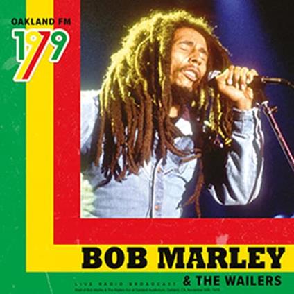 Oakland FM 1979 - Vinile LP di Bob Marley and the Wailers