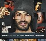 Live with the Metropole Orchestra - CD Audio di Alain Clark