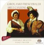 Arie e Canzone - SuperAudio CD di Girolamo Frescobaldi