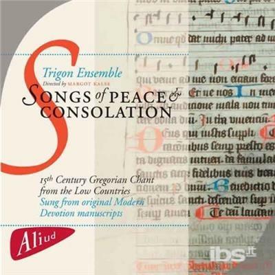 Songs of Peace and Consolation - CD Audio di Trigon