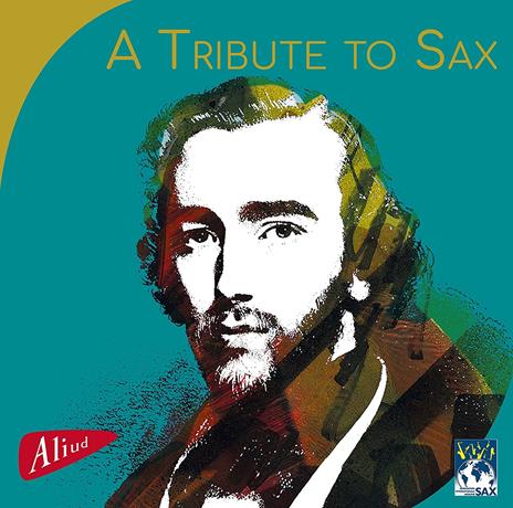 Tribute To Sax - CD Audio di J. Van Der Roost