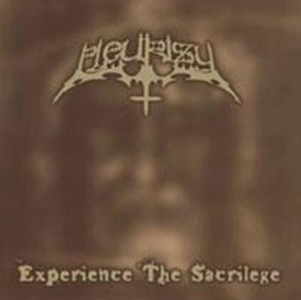 Experience the Sacrilege (Reissue) - CD Audio di Pleurisy