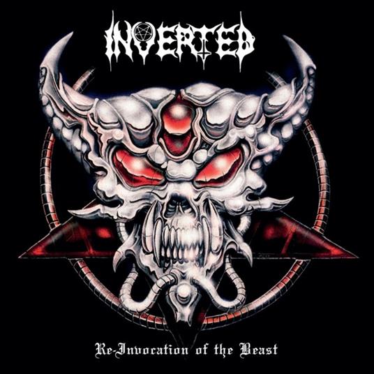 Re-Invocation of the Beast - CD Audio di Inverted