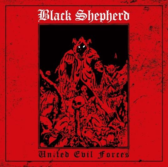 United Evil Forces - CD Audio di Black Shepherd