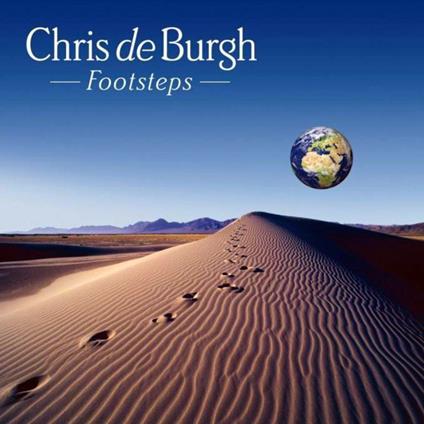 Footsteps - CD Audio di Chris De Burgh