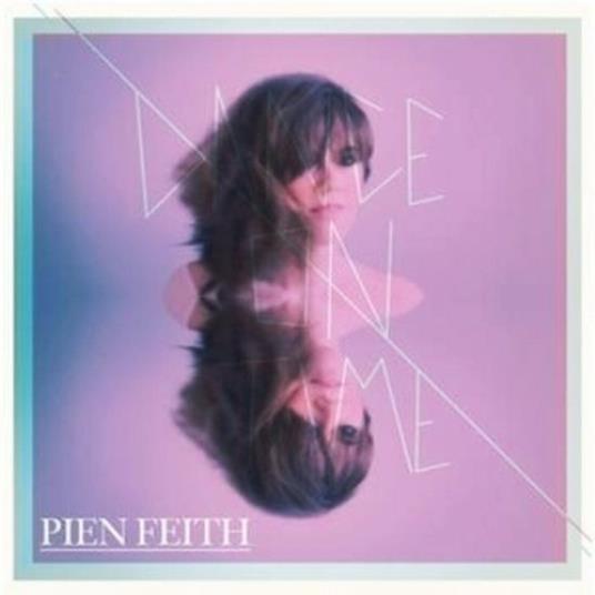 Dance on Time - CD Audio di Pien Feith