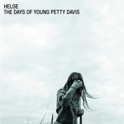 Days of Young Petty Davis - Vinile LP di Helge