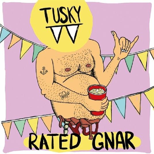 Rated Gnar (Coloured Vinyl) - Vinile LP di Tusky