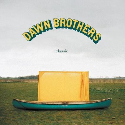 Classic - CD Audio di Dawn Brothers