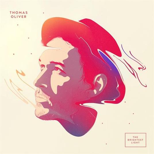 Brightest Light - Vinile LP di Thomas Oliver