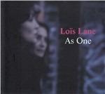 As One - CD Audio di Loïs Lane