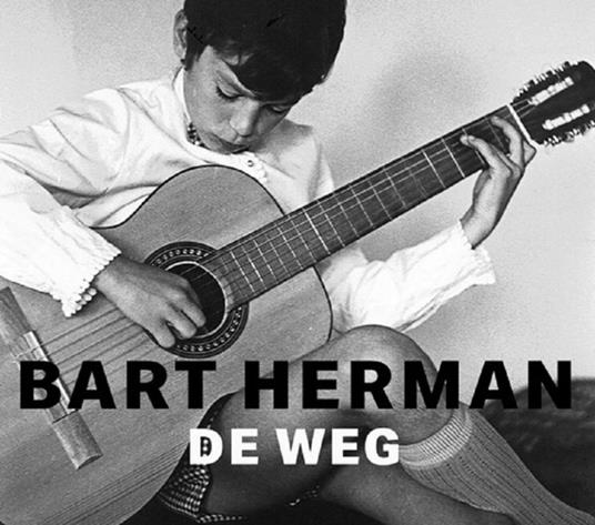 De Weg - CD Audio di Bart Herman