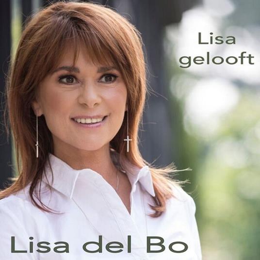 Lisa Gelooft - CD Audio di Lisa Del Bo