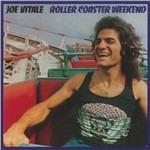 Roller Coaster Weekend (180 gr.) - Vinile LP di Joe Vitale