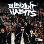 Delinquent Habits (180 gr.) - Vinile LP di Delinquent Habits