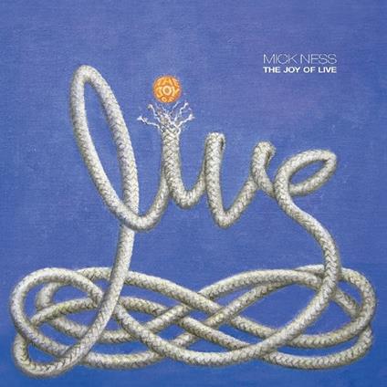 Joy of Live (Limited Edition) - Vinile LP di Mick Ness