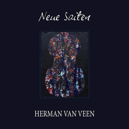 Neue Saiten - CD Audio di Herman van Veen