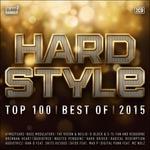 Hardstyle Top 100. Best of 2015 - CD Audio