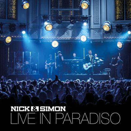 Live In Paradiso - CD Audio + DVD di Nick & Simon