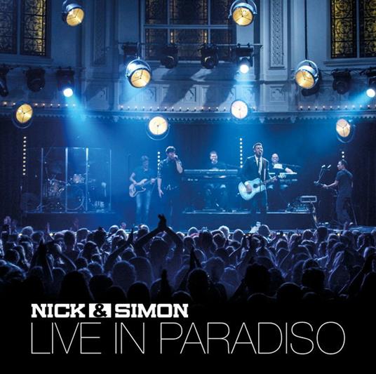 Live In Paradiso - CD Audio + DVD di Nick & Simon