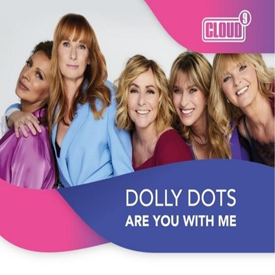 Are You With Me - CD Audio Singolo di Dolly Dots